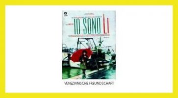 VENEZIANISCHE FREUNDSCHAFT - IO SONO LI